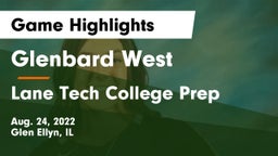 Glenbard West  vs Lane Tech College Prep Game Highlights - Aug. 24, 2022