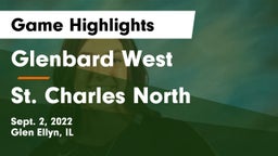 Glenbard West  vs St. Charles North  Game Highlights - Sept. 2, 2022