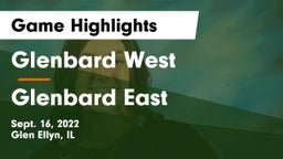 Glenbard West  vs Glenbard East  Game Highlights - Sept. 16, 2022