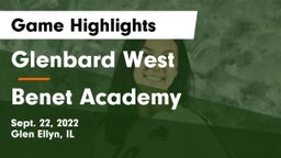 Glenbard West  vs Benet Academy  Game Highlights - Sept. 22, 2022