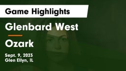 Glenbard West  vs Ozark  Game Highlights - Sept. 9, 2023