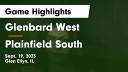 Glenbard West  vs Plainfield South Game Highlights - Sept. 19, 2023