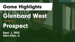 Glenbard West  vs Prospect  Game Highlights - Sept. 1, 2022