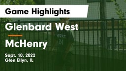 Glenbard West  vs McHenry  Game Highlights - Sept. 10, 2022