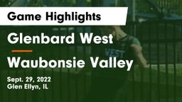 Glenbard West  vs Waubonsie Valley  Game Highlights - Sept. 29, 2022