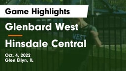 Glenbard West  vs Hinsdale Central  Game Highlights - Oct. 4, 2022