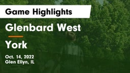 Glenbard West  vs York  Game Highlights - Oct. 14, 2022