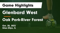 Glenbard West  vs Oak Park-River Forest  Game Highlights - Oct. 20, 2022