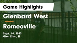 Glenbard West  vs Romeoville  Game Highlights - Sept. 16, 2023