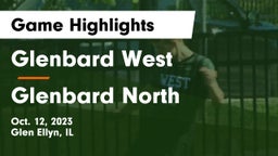 Glenbard West  vs Glenbard North  Game Highlights - Oct. 12, 2023
