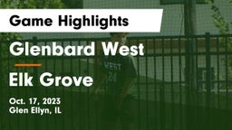 Glenbard West  vs Elk Grove  Game Highlights - Oct. 17, 2023