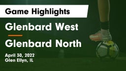 Glenbard West  vs Glenbard North  Game Highlights - April 30, 2022