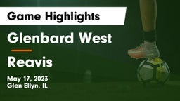 Glenbard West  vs Reavis  Game Highlights - May 17, 2023