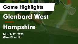 Glenbard West  vs Hampshire  Game Highlights - March 22, 2023