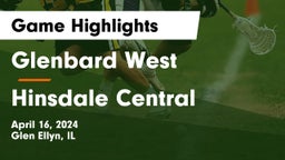 Glenbard West  vs Hinsdale Central  Game Highlights - April 16, 2024