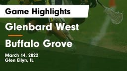 Glenbard West  vs Buffalo Grove  Game Highlights - March 14, 2022