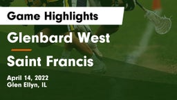 Glenbard West  vs Saint Francis Game Highlights - April 14, 2022