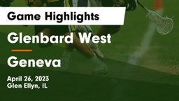 Glenbard West  vs Geneva  Game Highlights - April 26, 2023