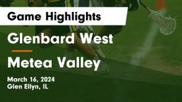Glenbard West  vs Metea Valley  Game Highlights - March 16, 2024