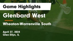 Glenbard West  vs Wheaton-Warrenville South  Game Highlights - April 27, 2024
