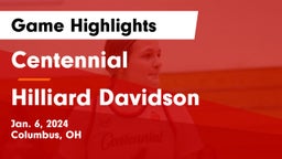 Centennial  vs Hilliard Davidson  Game Highlights - Jan. 6, 2024