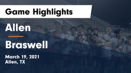 Allen  vs Braswell  Game Highlights - March 19, 2021