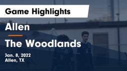 Allen  vs The Woodlands  Game Highlights - Jan. 8, 2022