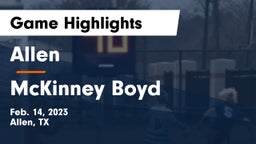 Allen  vs McKinney Boyd  Game Highlights - Feb. 14, 2023