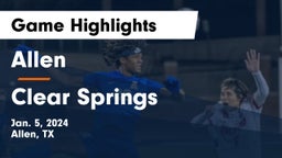 Allen  vs Clear Springs  Game Highlights - Jan. 5, 2024
