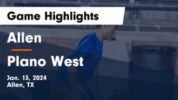 Allen  vs Plano West  Game Highlights - Jan. 13, 2024
