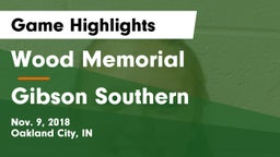 Wood Memorial  vs Gibson Southern  Game Highlights - Nov. 9, 2018