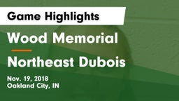 Wood Memorial  vs Northeast Dubois  Game Highlights - Nov. 19, 2018