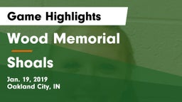 Wood Memorial  vs Shoals Game Highlights - Jan. 19, 2019