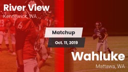 Matchup: River View High vs. Wahluke  2019