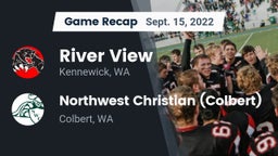 Recap: River View  vs. Northwest Christian  (Colbert) 2022