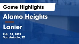 Alamo Heights  vs Lanier  Game Highlights - Feb. 24, 2023
