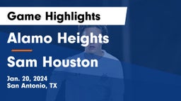 Alamo Heights  vs Sam Houston  Game Highlights - Jan. 20, 2024