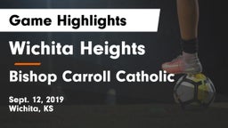 Wichita Heights  vs Bishop Carroll Catholic  Game Highlights - Sept. 12, 2019