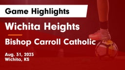 Wichita Heights  vs Bishop Carroll Catholic  Game Highlights - Aug. 31, 2023