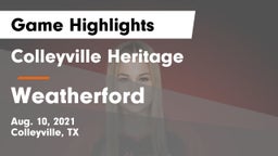 Colleyville Heritage  vs Weatherford  Game Highlights - Aug. 10, 2021