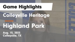 Colleyville Heritage  vs Highland Park  Game Highlights - Aug. 15, 2023