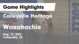 Colleyville Heritage  vs Waxahachie Game Highlights - Aug. 12, 2023