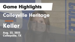 Colleyville Heritage  vs Keller Game Highlights - Aug. 22, 2023