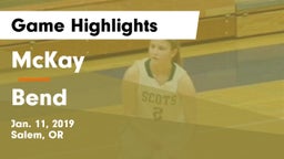 McKay  vs Bend  Game Highlights - Jan. 11, 2019