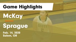 McKay  vs Sprague  Game Highlights - Feb. 14, 2020