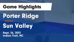 Porter Ridge  vs Sun Valley  Game Highlights - Sept. 26, 2023