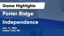 Porter Ridge  vs Independence  Game Highlights - Oct. 11, 2023