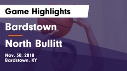 Bardstown  vs North Bullitt Game Highlights - Nov. 30, 2018