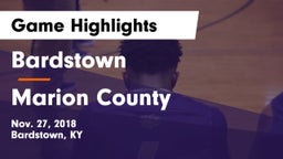 Bardstown  vs Marion County  Game Highlights - Nov. 27, 2018