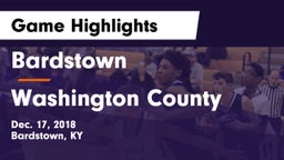 Bardstown  vs Washington County  Game Highlights - Dec. 17, 2018